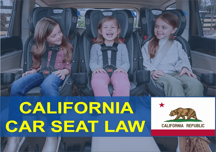 California Car Seat Law (2021): Everything You Need To Know
