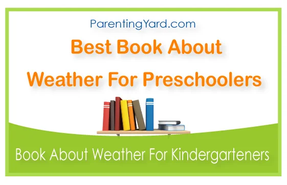 Top 10 Best books about weather for preschoolers