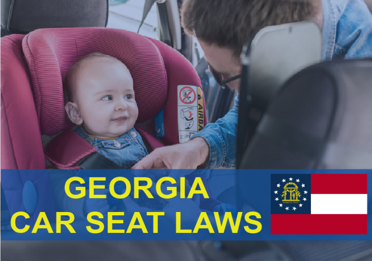 Georgia Car Seat Laws (2022): Everything You Need To Know