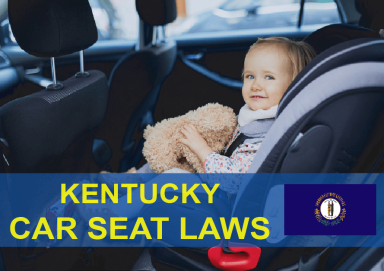Kentucky Car Seat Laws (2022): Everything You Need To Know