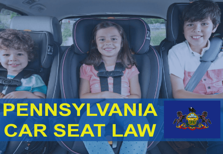 Pennsylvania Car Seat Law (2022): Everything You Need To Know