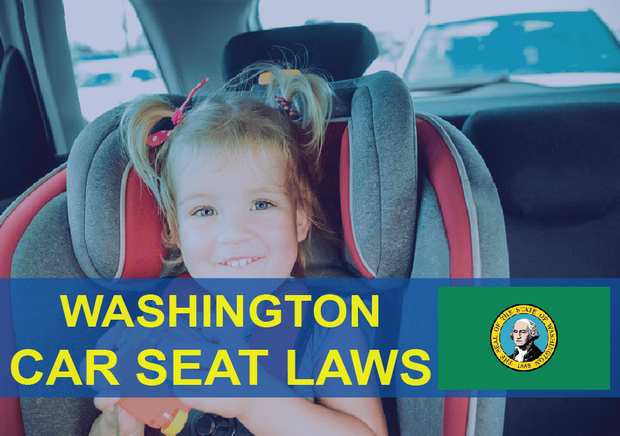 Washington Car Seat Laws 2022