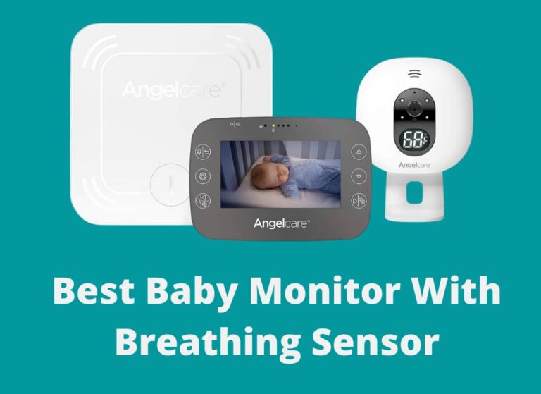 Best Baby Monitor With Breathing Sensor 2022